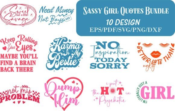 Sassy Girl Quote Bundle SVG PNG for Creative Crafts